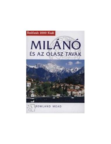Milánó és az olasz tavak útikönyv - Booklands