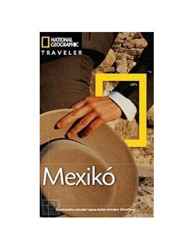 Mexikó útikönyv - National Geographic Traveler