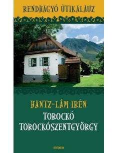 Torockó / Torockószentgyörgy túra útikönyv (angol)