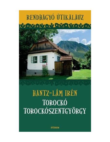 Torockó / Torockószentgyörgy túra útikönyv (angol)