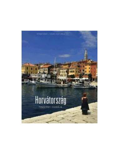 Horvátország tengernyi csodája album