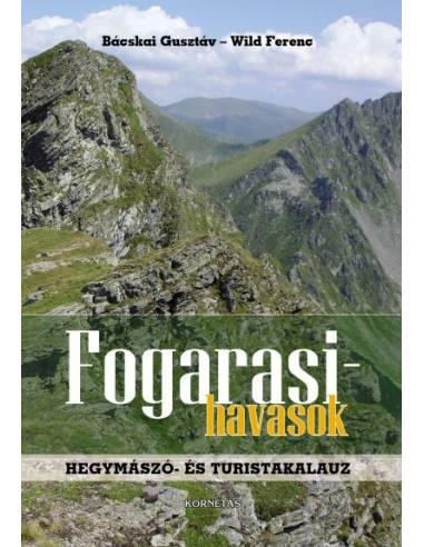 Fogarasi-havasok - Hegymászó- és turistakalauz