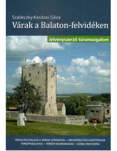 Várak a Balaton-felvidéken - jelvényszerző...